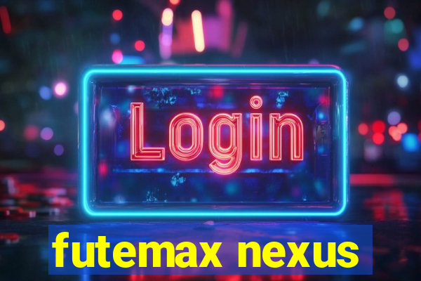 futemax nexus